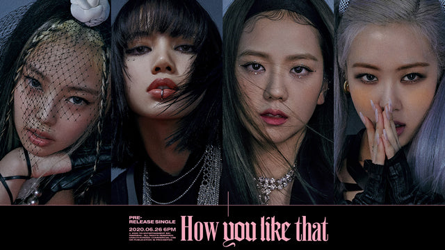 Blackpink How you like that
