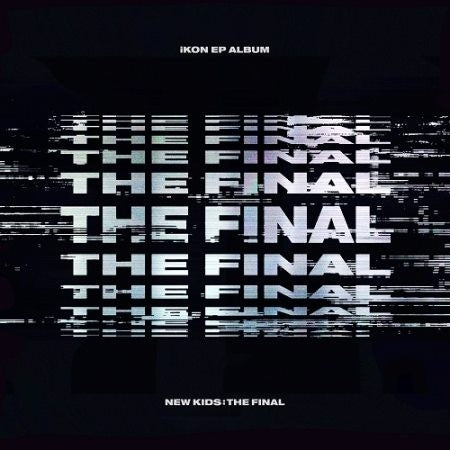 iKON - EP Album [NEW KIDS : THE FINAL]